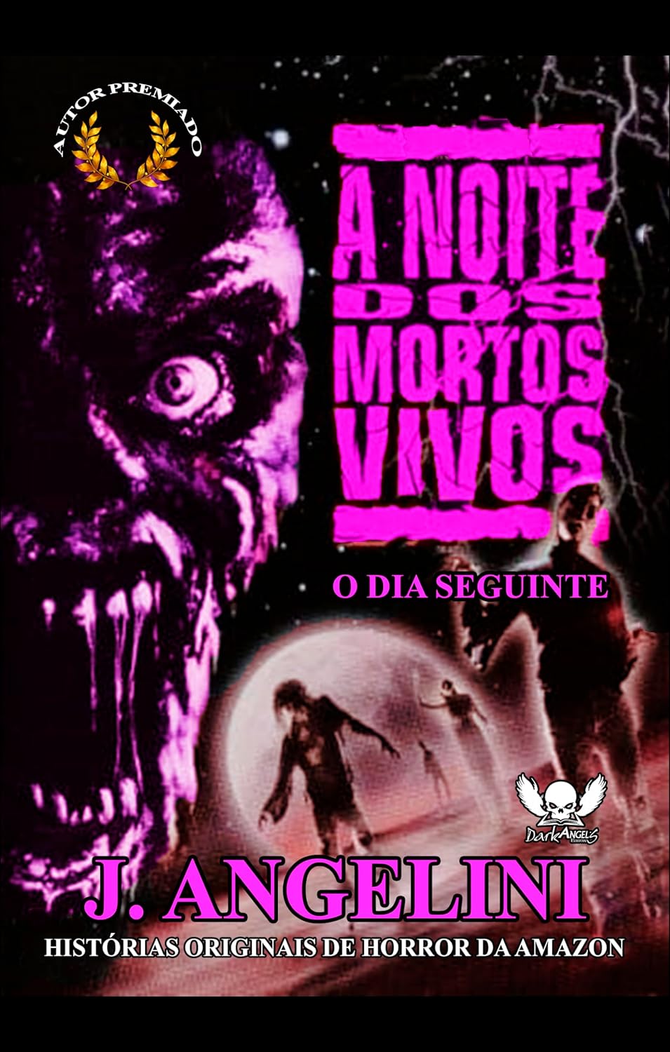 Capa do livro A Noite dos Mortos Vivos: O Dia Seguinte, de J. Angelini